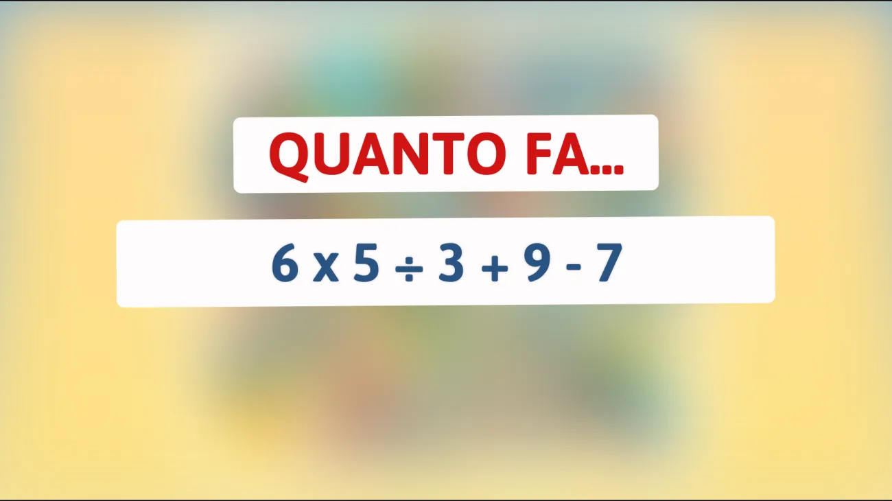 Sfida la tua mente: riesci a risolvere questo enigma matematico che solo l'1% delle persone sa risolvere?"